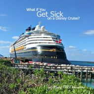 If You Get Sick on a Disney Cruise